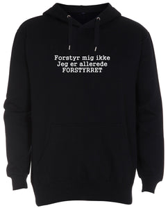 Forstyr mig ikke, jeg er allerede forstyrret
