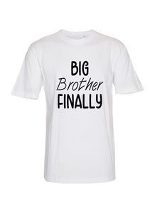 Big brother finally t-shirt