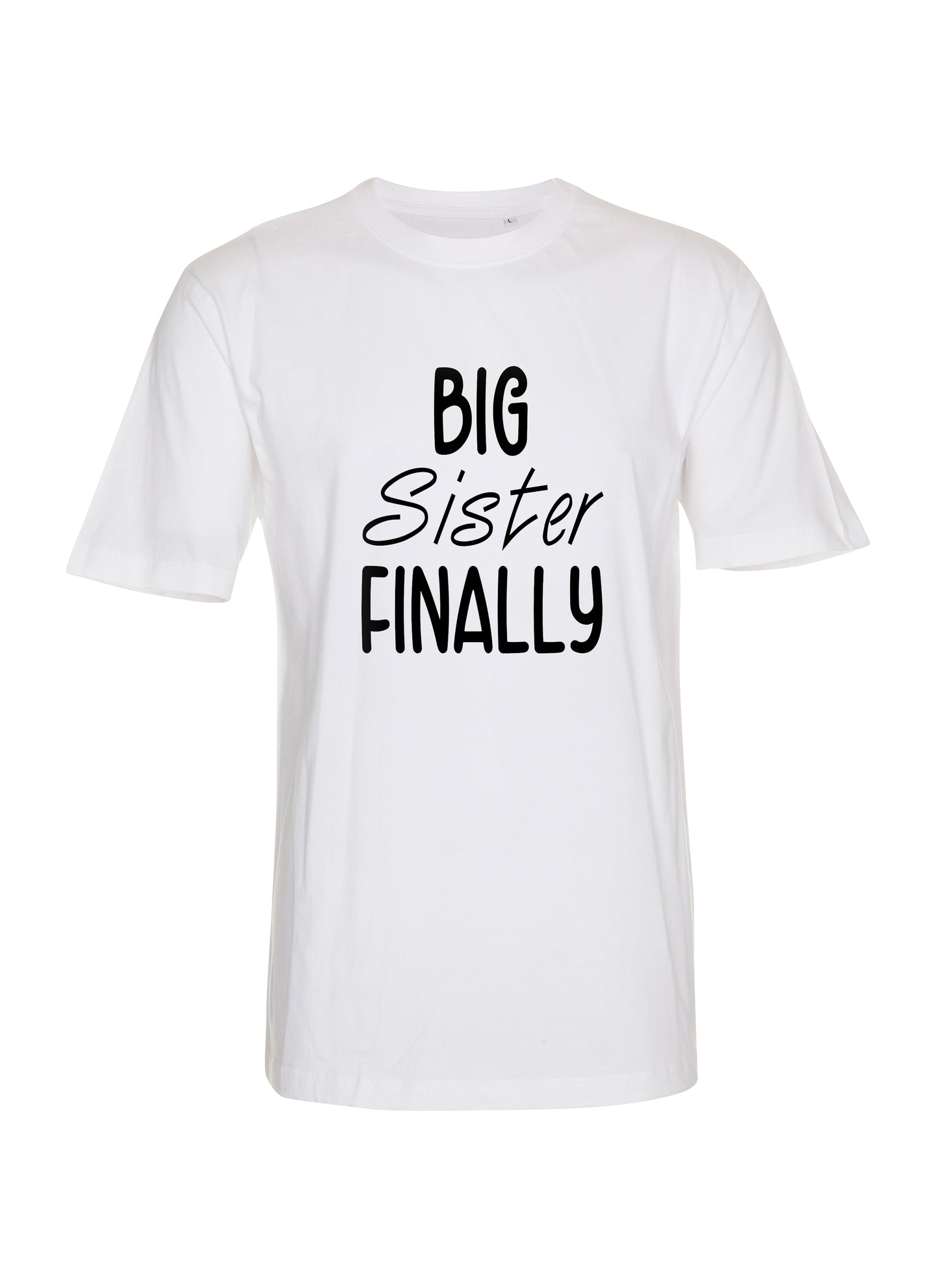Big sister finally t-shirt