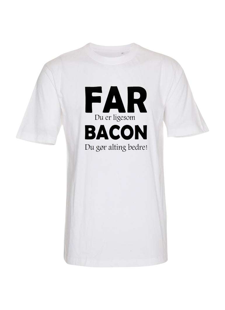 Far du er ligesom bacon