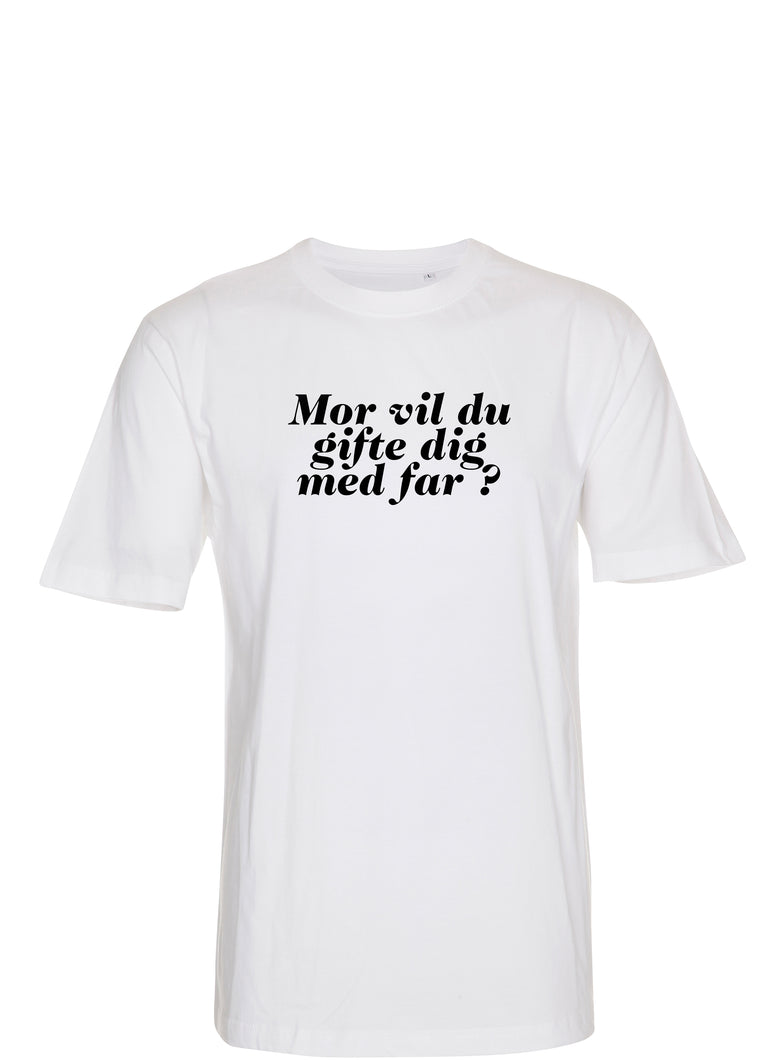 Mor vil du gifte dig