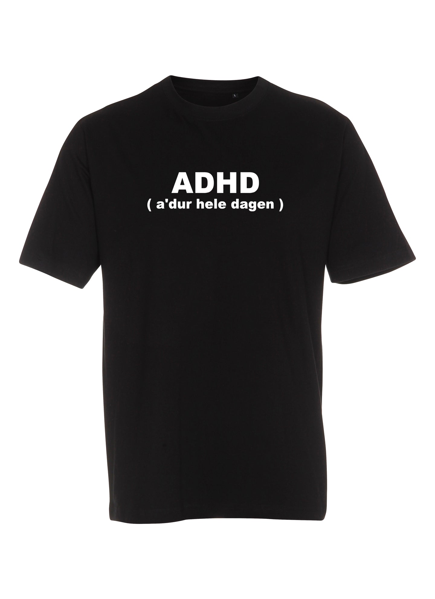 ADHD (a' dur hele dagen)