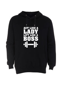 Act like a Lady, Lift like a Boss