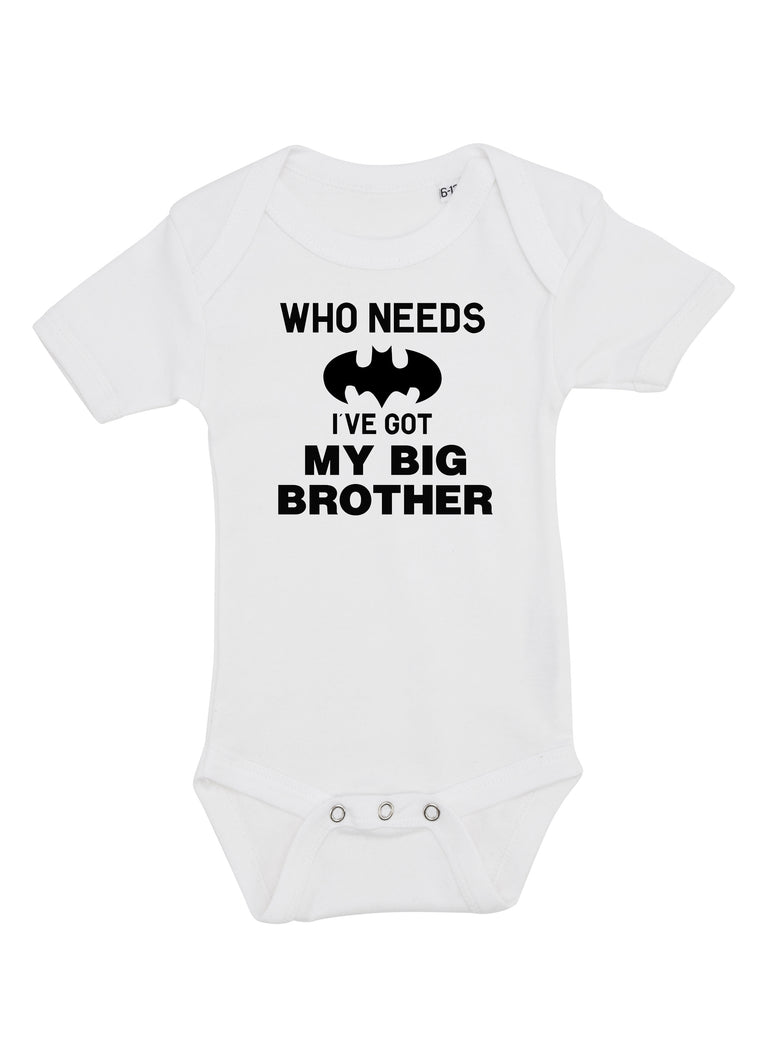 Who needs batman i've got my big brother